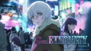 To Your Eternity S3 Cover